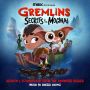 Soundtrack Gremlins: Secrets of the Mogwai