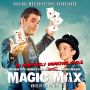 Soundtrack Magic Max