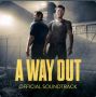 Soundtrack A Way Out