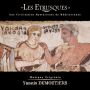 Soundtrack Les étrusques - Une civilisation mystérieuse de méditerranée