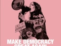 Soundtrack Make Democracy Great Again