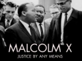 Soundtrack Malcolm X, Justice by Any Means