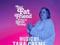 Soundtrack Your Fat Friend