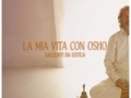 Soundtrack La mia vita con Osho: Racconti da Ustica