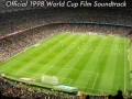 Soundtrack La Coupe De La Gloire: The Official Film of the 1998 FIFA World Cup