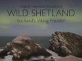 Soundtrack Wild Shetland: Scotland's Viking Frontier