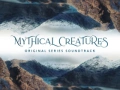 Soundtrack Mythical Creatures