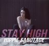 Soundtrack Hippie Sabotage - Stay High (Tove Lo Flip)