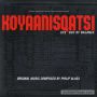 Soundtrack Koyaanisqatsi