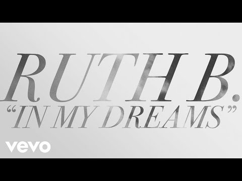 Ruth B. - In My Dreams - Tekst I Tłumaczenie Piosenki Na Tekstowo.pl