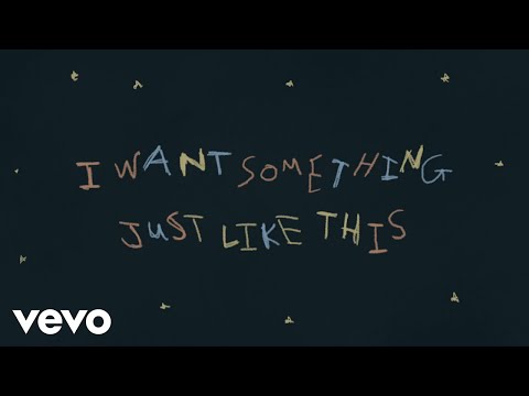 Something just like this  Something just like this, Song quotes, Tv quotes