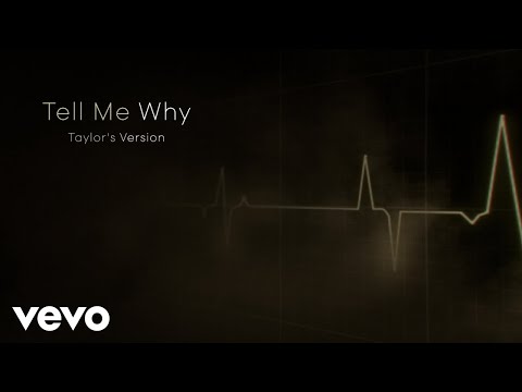 taylor swift tell me why about