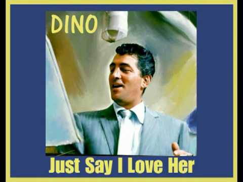 Dean Martin Just Say I Love Her Tekst I Tlumaczenie Piosenki Na Tekstowo Pl