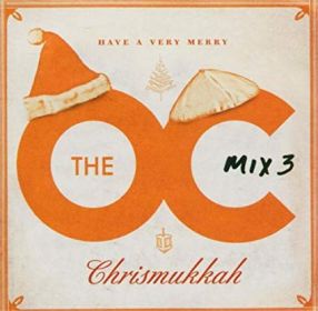 music_from_the_o_c__mix_3__have_a_very_merry_chrismukkah