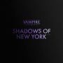 Soundtrack Vampire: The Masquerade - Shadows of New York