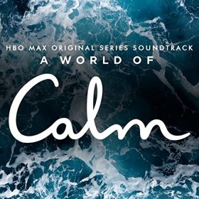 a_world_of_calm