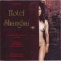 Soundtrack Hotel Shanghai aka Szanghaj 1937
