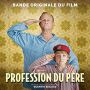 Soundtrack Profession du père