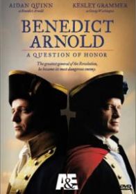 benedict_arnold__a_question_of_honor