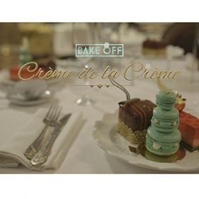 bake_off__creme_de_la_creme