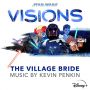 Soundtrack Gwiezdne wojny: Wizje - The Village Bride
