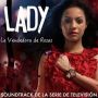Soundtrack Lady, la Vendedora de Rosas