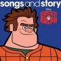 Soundtrack Songs And Story: Wreck-It Ralph