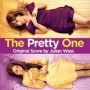 Soundtrack The Pretty One