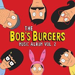 the_bob_s_burgers_music_album___vol__2