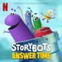 Soundtrack StoryBots: Answer Time