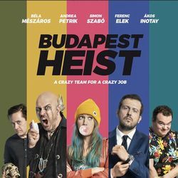 budapest_heist__pesti_balhe_