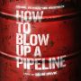Soundtrack How to Blow Up a Pipeline