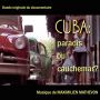 Soundtrack Cuba: Paradis Ou Cauchemar?