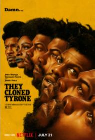 they_cloned_tyrone