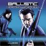 Soundtrack Ballistic (Score)