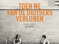 Soundtrack Toen we van de Duitsers verloren