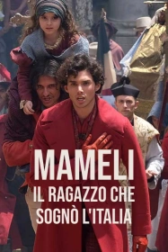 mameli___il_ragazzo_che_sogno_l_italia