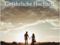 Soundtrack Gefährliche Hochzeit