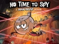 Soundtrack No Time to Spy: A Loud House Movie