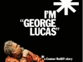 Soundtrack I'm 'George Lucas': A Connor Ratliff Story