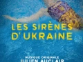 Soundtrack Les SIrènes d'Ukraine