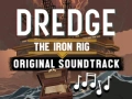 Soundtrack Dredge The Iron Rig