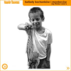 ballady_kochankow_i_mordercow_wg_nicka_cave_a